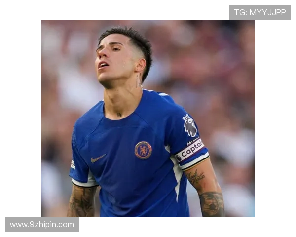 恩佐在切尔西体系中的战术角色与定位解析